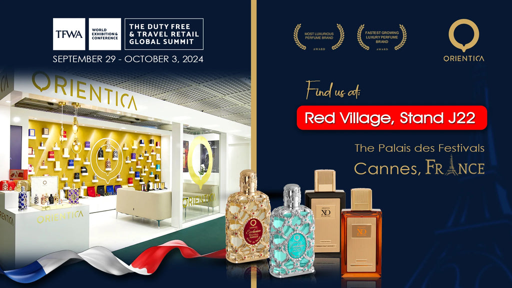 ORIENTICA PERFUMES AT TFWA CANNES 2024: A SHOWCASE OF LUXURY AND CRAFTSMANSHIP